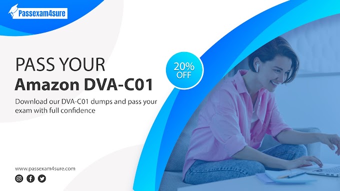 Now DVA-C01 Exam Preparation 2022 Are Easy With Our DVA-C01 Dumps