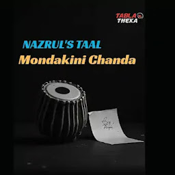 Mondakini Chanda : 16-Beat Nazrul Taal | Tabla Theka