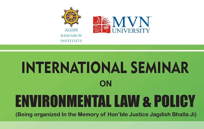 International Seminar on Environmental Law & Policy by AGISS Research Institute & MVN University- 16 October 2022