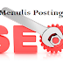 Cara Menulis Postingan Seo Friendly