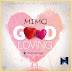MUSIC: Mimo -Good Loving | @Mimo4songz