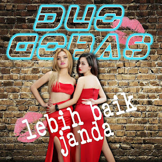 Duo Gobas - Lebih Baik Janda MP3