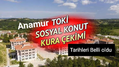 Anamur Toki Kura Çekiliş tarihleri Belli oldu.