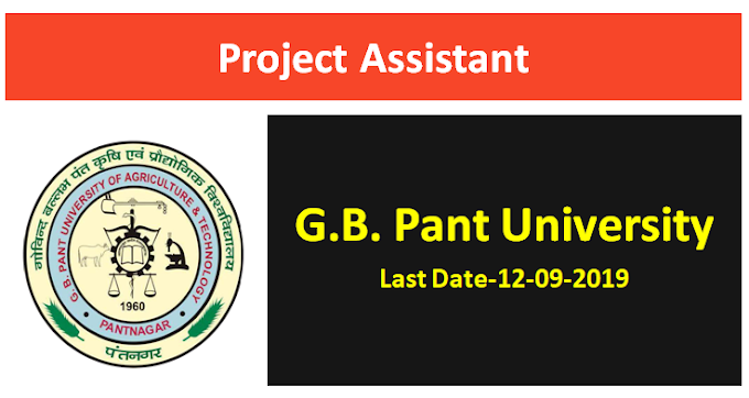 Post-Project Assistant  Recruitment | GBPUAT Pant Nagar