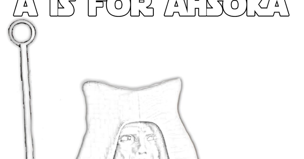 A Is For Ahsoka Tano Alphabet Coloring Page The Star Wars Mom Parties Recipes Crafts And Printables