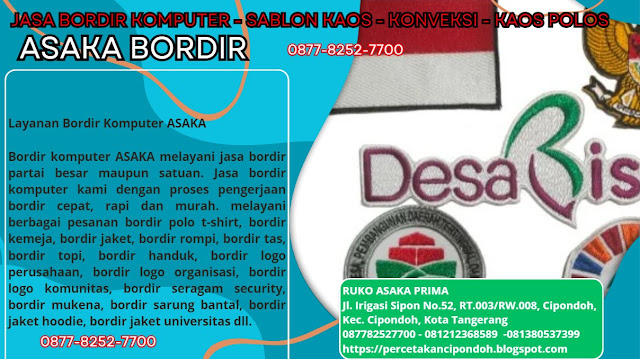 asaka bordir, bordir tangerang, bordir cipondoh,bordir komputer tangerang,bordir komputer,jasa bordir komputer,bordir komputer tangerang kota tangerang,jasa bordir komputer murah,bordir komputer terdekat,bordir komputer satuan terdekat,rema bordir komputer,tempat bordir komputer terdekat,jasa bordir komputer terdekat,jasa bordir komputer satuan,bordir murah,bordir komputer satuan tangerang