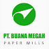 PT Buana Megah Paper Mills