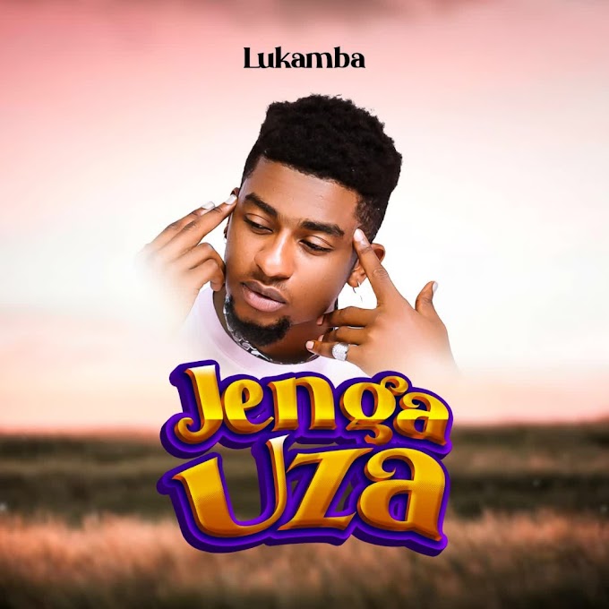 AUDIO : Lukamba - Jenga Uza Mp3 Download