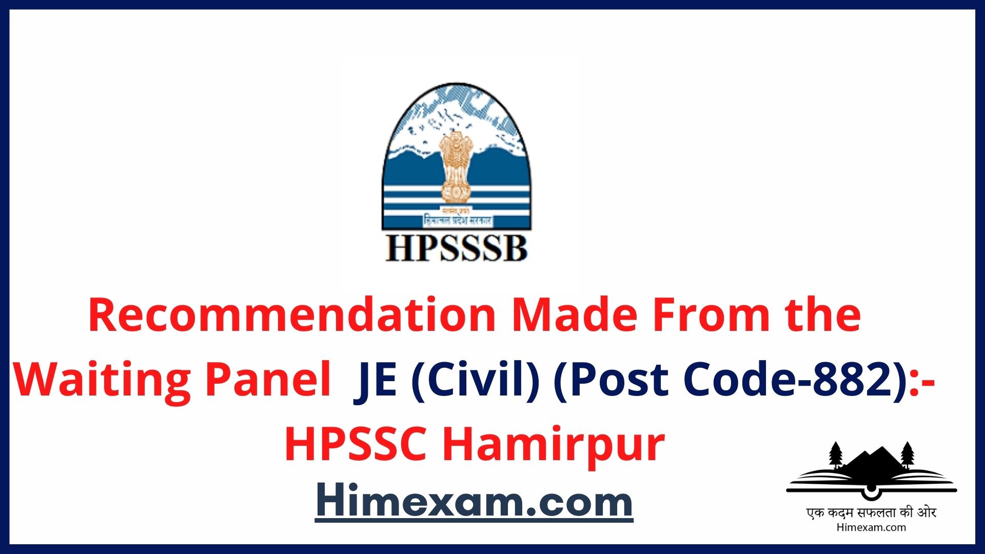 Recommendation Made From the Waiting Panel  JE (Civil) (Post Code-882):- HPSSC Hamirpur