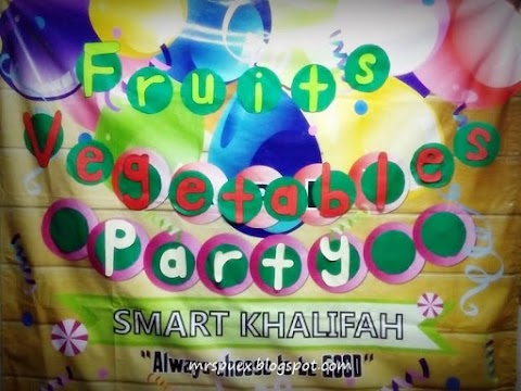 Fruits And Vegetables Party !