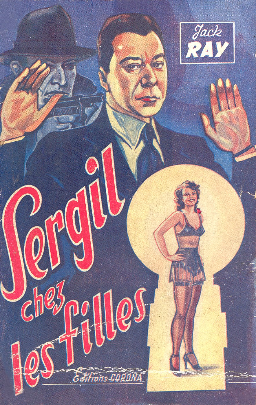 Jack Ray. Sergil chez les filles (Une corona Claudine?)