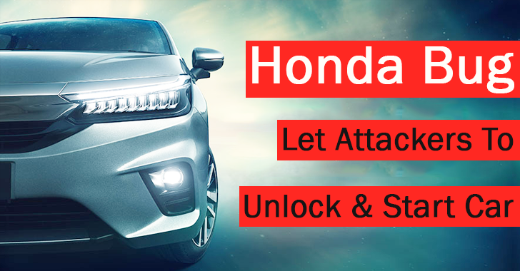 Honda Bug Let Attackers Unlock and Start the Car