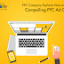 PPC Company Explains How to Write Compelling PPC Ad Copy