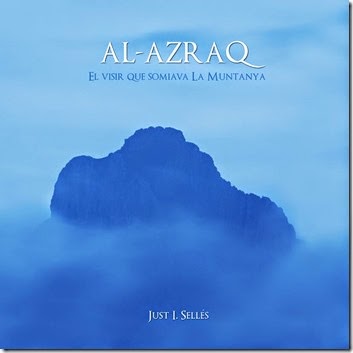 Al-Azraq. El visir que somiava La Muntanya (2)