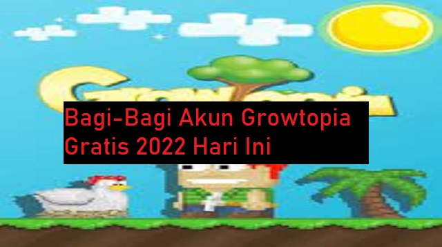 Bagi-Bagi Akun Growtopia Gratis Hari Ini