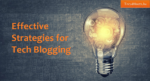 Tech Blogging Strategies