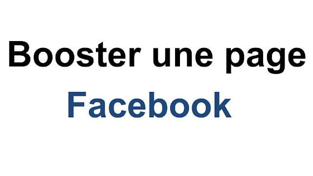 COMMENT BOOSTER ET RÉFÉRENCER SA PAGE FACEBOOK EN 24H