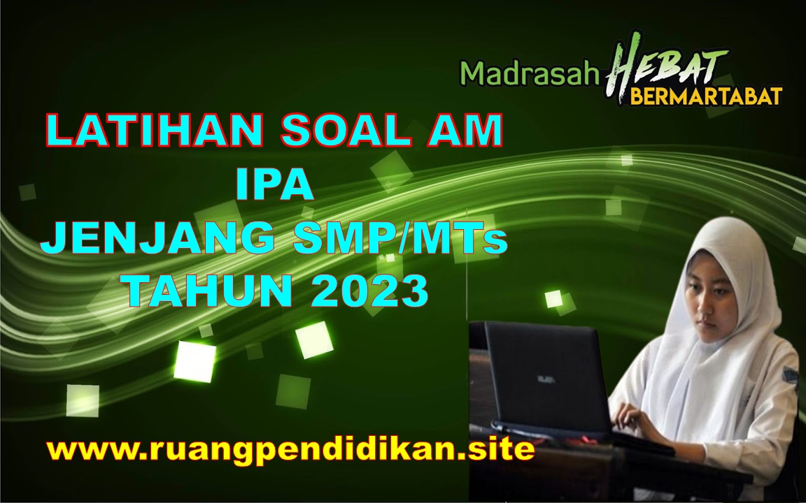 Soal AM IPA SMP/MTs