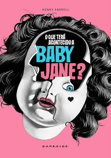 O que terá acontecido a Baby Jane? - Henry Farrel 