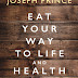 Eat Your Way to Life and Health Unlock the Power of the Holy Communion 