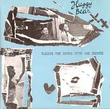 ALBUM: Taking the Rough with the Smooch, de HUGGY BEAR