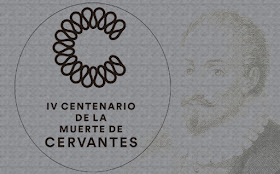  IV Centenario de la muerte de Cervantes