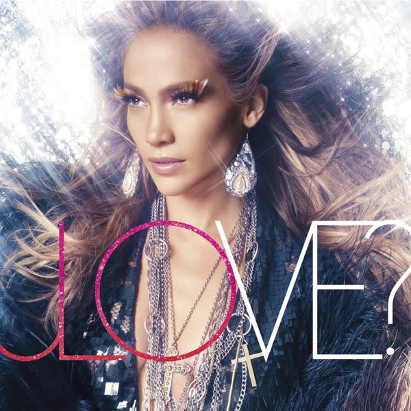 jennifer lopez 2011 album. Jennifer Lopez - LOVE?- 2011