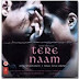 Tumse Milna Lyrics - Tere Naam (2003)