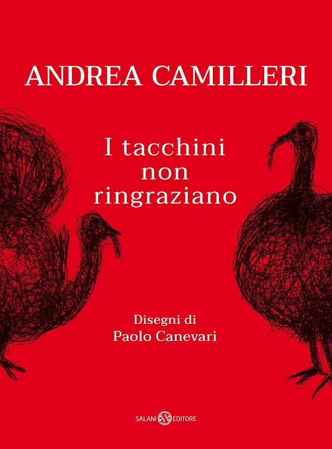 Italia Libri: "I tacchini non ringraziano" di Andrea Camilleri