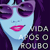 Vida Após o Roubo - Aprilynne Pike