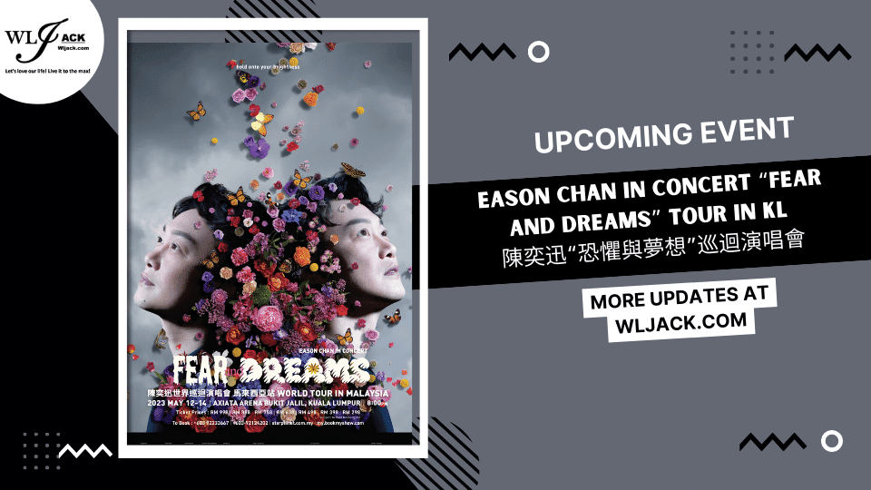 Concert] Eason Chan In Concert “Fear And Dreams” Tour (Dual