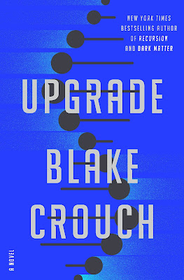 book cover of technothriller Upgrade by Blake Crouch