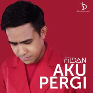 Lirik Aku Pergi - Fildan