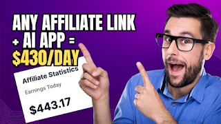 ANY Affiliate link + AI App = $430/day | Make Money With Affiliate Marketing