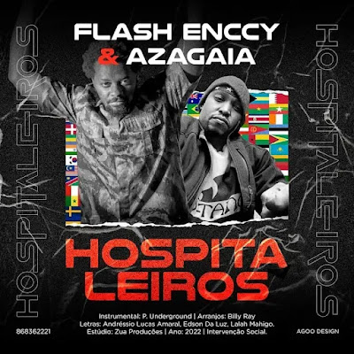 Flash Enccy & Azagaia – Hospitaleiros (Rap) 2022 - Download Mp3