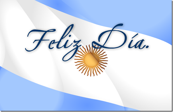 ARGENTINA FELIZ DIA