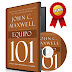 EQUIPO 101 – JOHN C. MAXWELL – [AudioLibro y Ebook]