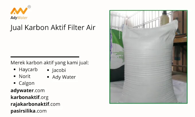 Harga Karbon Aktif per kg 2024 di Ady Water