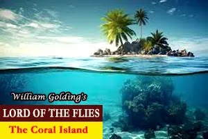 Lord of the Flies: Allusions to ‘the Coral Island’