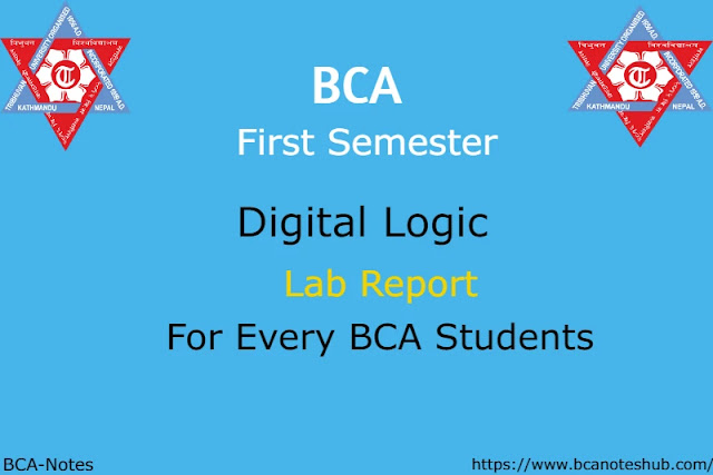 BCA First Semester Digital Logic Lab Report TU