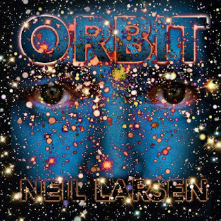 Neil Larsen - 2007 - Orbit