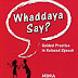 Whaddaya Say? Guided Practice in Relaxed Speech (Book+Audio)