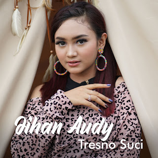 MP3 download Jihan Audy - Tresno Suci - Single iTunes plus aac m4a mp3