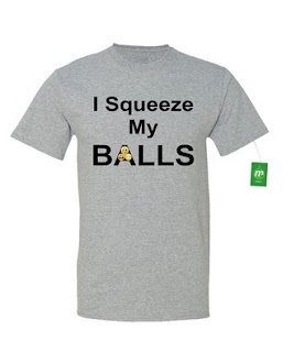 https://www.amazon.com/Minty-Tees-Squeeze-Athletic-Heather/dp/B01GITZWVI/ref=sr_1_17?m=A28YPGQTSO8TKV&s=merchant-items&ie=UTF8&qid=1465589561&sr=1-17&keywords=balls