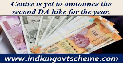 Centre is yet to announce the second DA hike for the year.