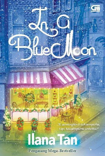 In A Blue Moon by Ilana Tan