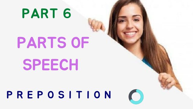 Parts Of Speech (Preposition) | পদ প্রকরণ | Part 6