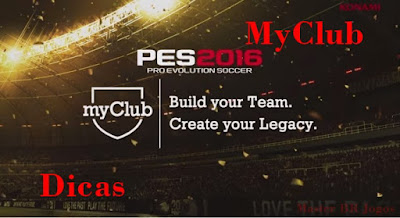 Dicas MyClub: PES 2016