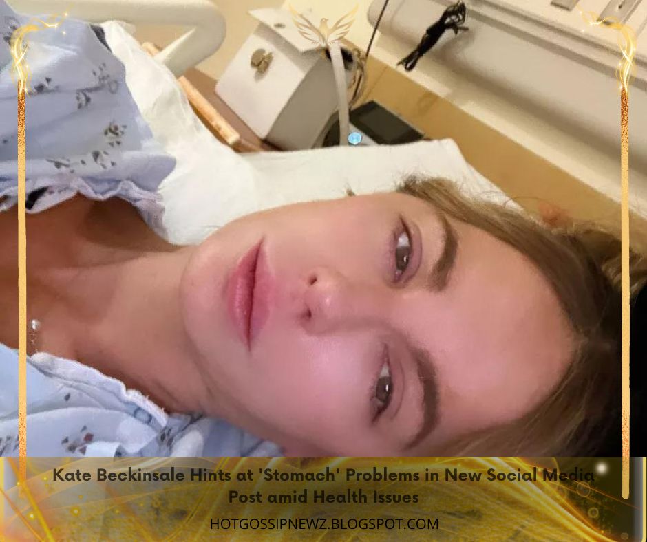 Kate Beckinsale Hints at 'Stomach' Problems in New Social Media Post amid Health Issues