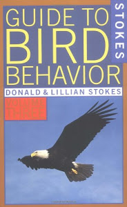 Stokes Guide to Bird Behavior